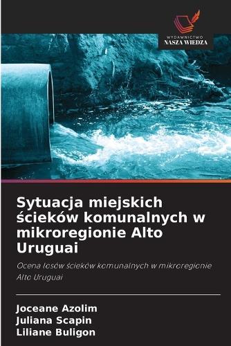 Sytuacja miejskich ścieków komunalnych w mikroregionie Alto Uruguai