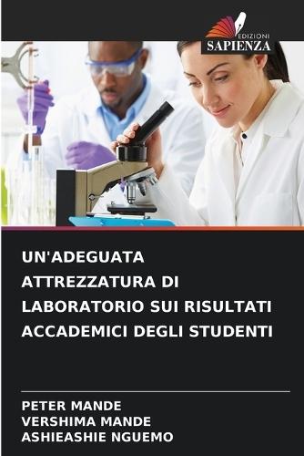 Un'adeguata Attrezzatura Di Laboratorio Sui Risultati Accademici Degli Studenti