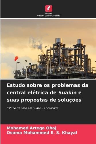 Estudo sobre os problemas da central elétrica de Suakin e suas propostas de soluções