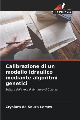 Calibrazione di un modello idraulico mediante algoritmi genetici