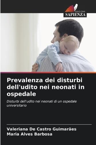 Prevalenza dei disturbi dell'udito nei neonati in ospedale