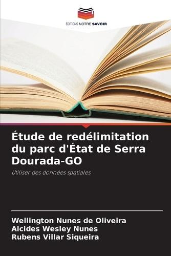 Étude de redélimitation du parc d'État de Serra Dourada-GO