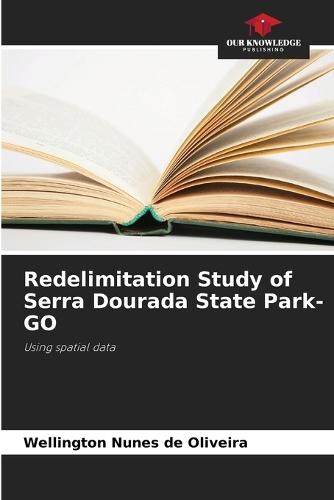 Redelimitation Study of Serra Dourada State Park-GO