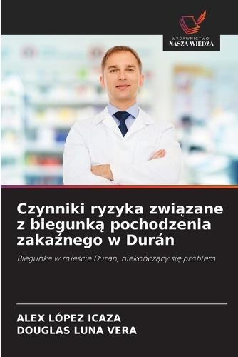 Czynniki ryzyka związane z biegunką pochodzenia zakaźnego w Durán