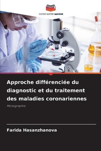 Approche différenciée du diagnostic et du traitement des maladies coronariennes