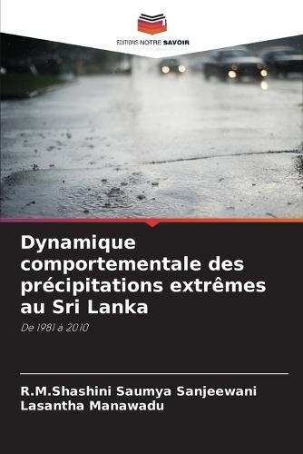 Dynamique comportementale des précipitations extrêmes au Sri Lanka