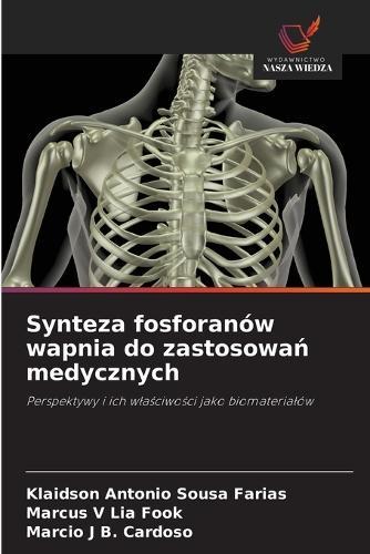 Synteza fosforanów wapnia do zastosowań medycznych