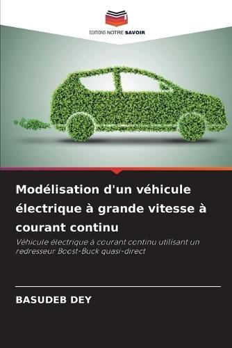 Modélisation d'un véhicule électrique à grande vitesse à courant continu