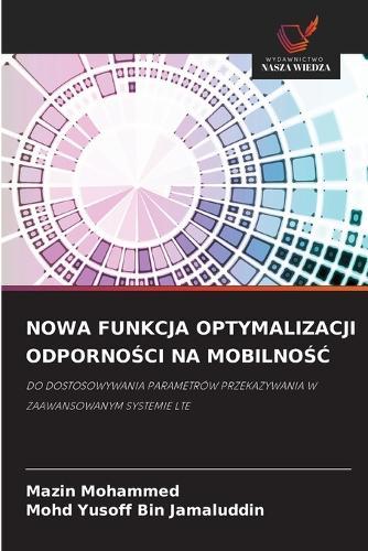 Nowa Funkcja Optymalizacji OdpornoŚci Na MobilnoŚĆ