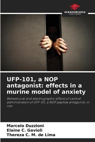 UFP-101, a NOP antagonist: effects in a murine model of anxiety