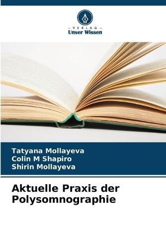 Aktuelle Praxis der Polysomnographie