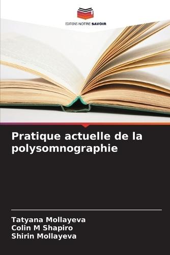 Pratique actuelle de la polysomnographie