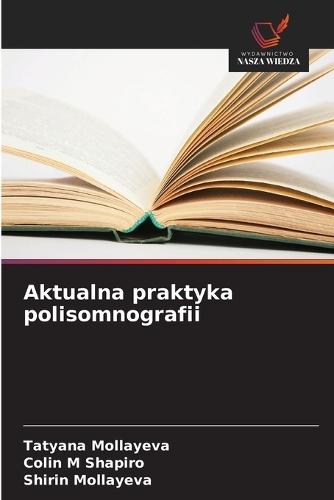 Aktualna praktyka polisomnografii