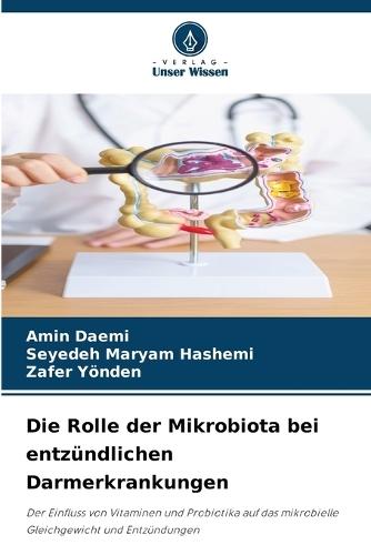 Die Rolle der Mikrobiota bei entzündlichen Darmerkrankungen