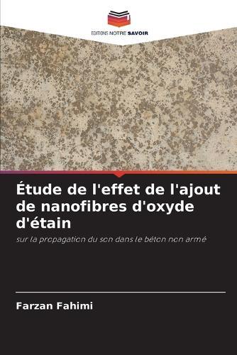 Étude de l'effet de l'ajout de nanofibres d'oxyde d'étain