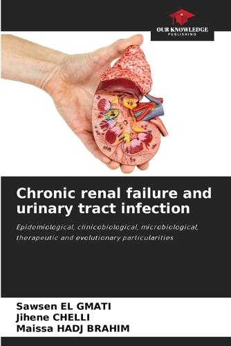 Chronic renal failure and urinary tract infection