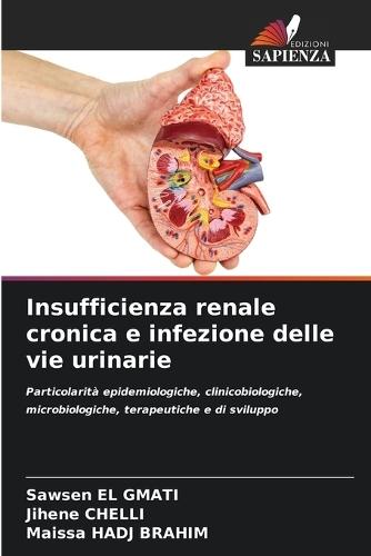 Insufficienza renale cronica e infezione delle vie urinarie