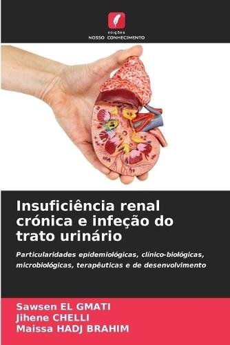 Insuficiência renal crónica e infeção do trato urinário