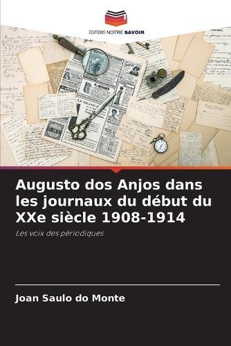 Augusto dos Anjos dans les journaux du début du XXe siècle 1908-1914