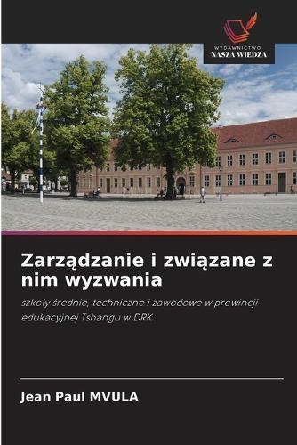 Zarz&#261;dzanie i zwi&#261;zane z nim wyzwania