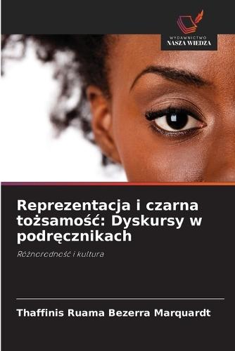 Reprezentacja i czarna tożsamośc: Dyskursy w podręcznikach