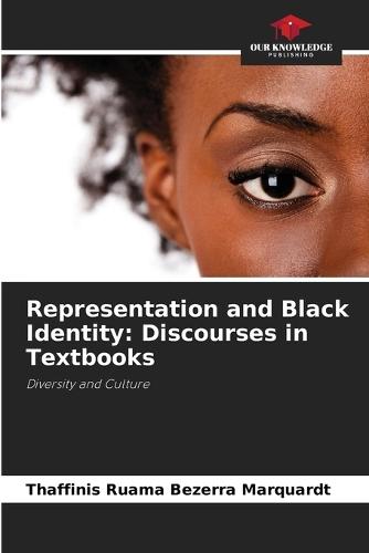 Representation and Black Identity: Discourses in Textbooks