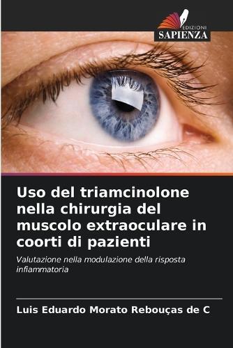 Uso del triamcinolone nella chirurgia del muscolo extraoculare in coorti di pazienti