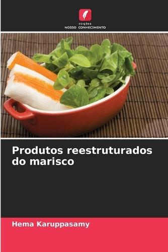 Produtos reestruturados do marisco