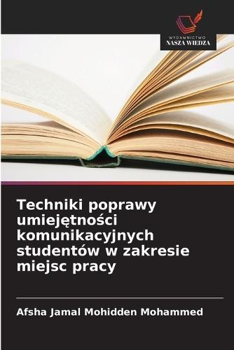 Techniki poprawy umiejętności komunikacyjnych studentów w zakresie miejsc pracy