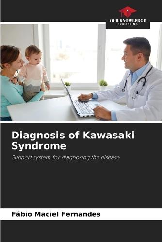 Diagnosis of Kawasaki Syndrome