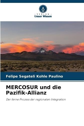 MERCOSUR und die Pazifik-Allianz