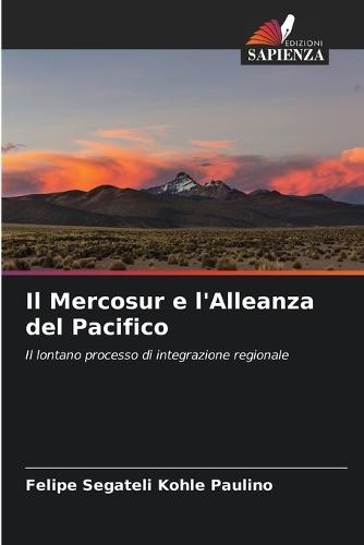 Il Mercosur e l'Alleanza del Pacifico