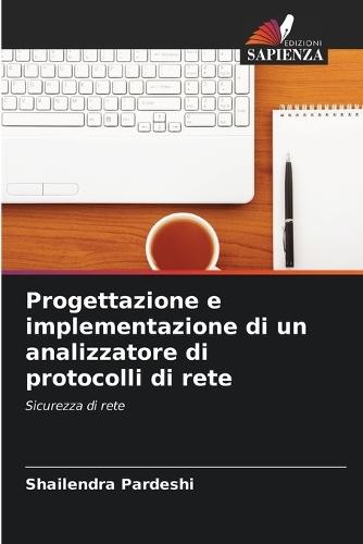 Progettazione e implementazione di un analizzatore di protocolli di rete