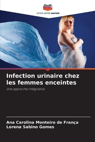 Infection urinaire chez les femmes enceintes