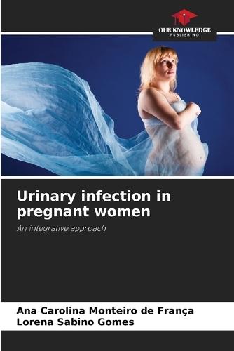 Urinary infection in pregnant women