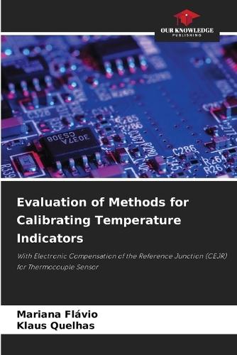 Evaluation of Methods for Calibrating Temperature Indicators