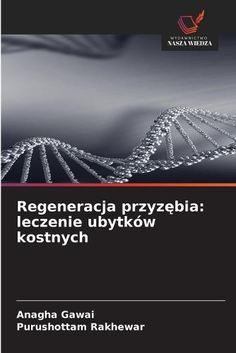 Regeneracja przyzębia: leczenie ubytków kostnych