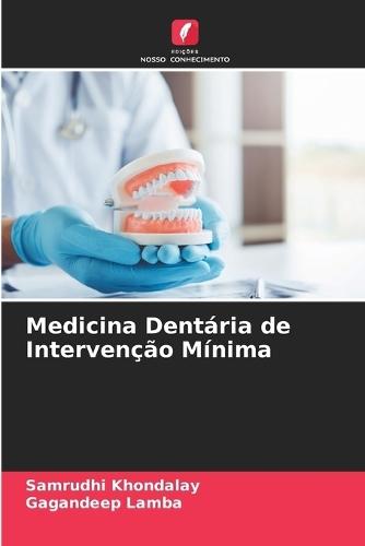 Medicina Dentária de Intervenção Mínima