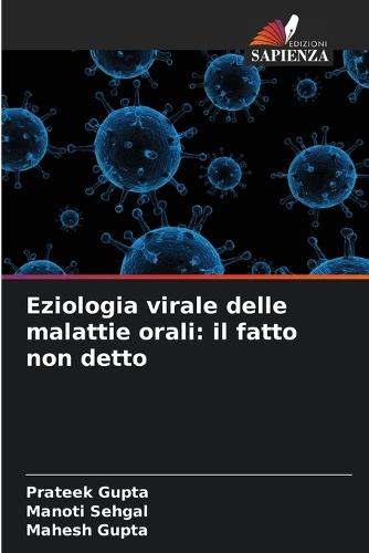 Eziologia virale delle malattie orali: il fatto non detto