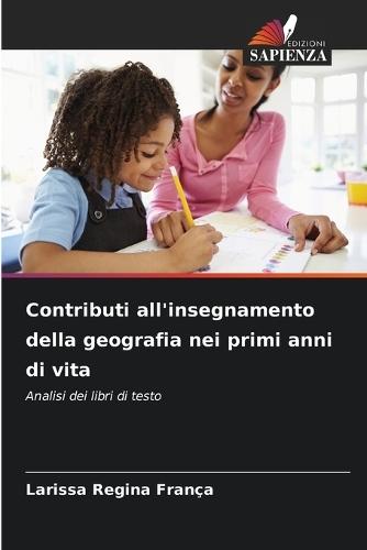 Contributi all'insegnamento della geografia nei primi anni di vita
