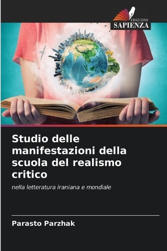 Studio delle manifestazioni della scuola del realismo critico