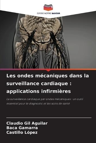 Les ondes mécaniques dans la surveillance cardiaque: applications infirmières