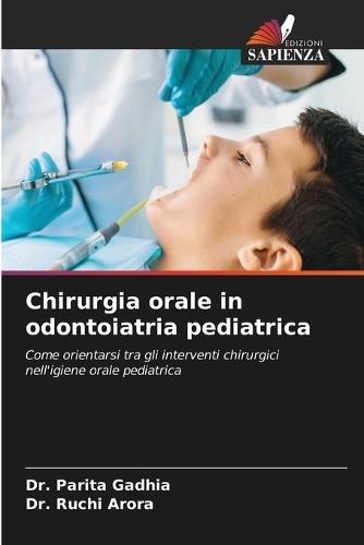 Chirurgia orale in odontoiatria pediatrica