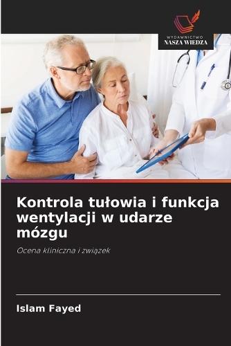 Kontrola tulowia i funkcja wentylacji w udarze mózgu