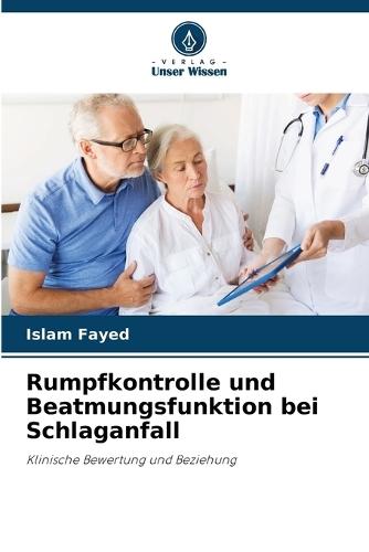 Rumpfkontrolle und Beatmungsfunktion bei Schlaganfall