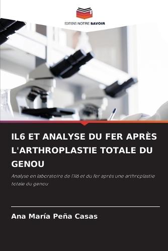 Il6 Et Analyse Du Fer Après l'Arthroplastie Totale Du Genou