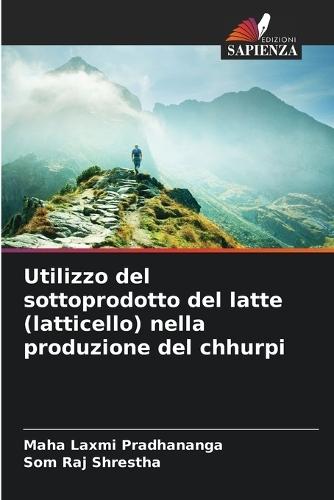 Utilizzo del sottoprodotto del latte (latticello) nella produzione del chhurpi