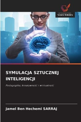 Symulacja Sztucznej Inteligencji