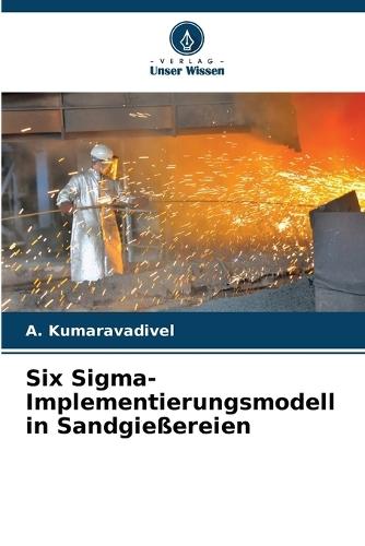 Six Sigma-Implementierungsmodell in Sandgießereien