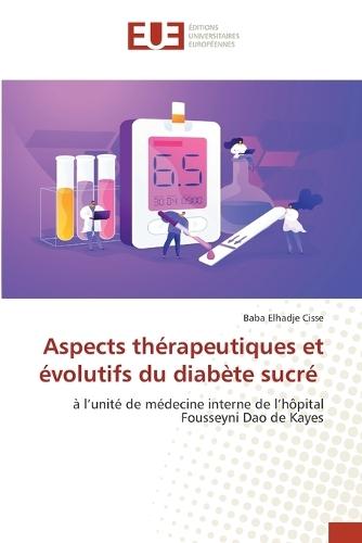 Aspects thérapeutiques et évolutifs du diabète sucré